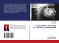 Cover: Radiographic Methods of Dental Age Estimation - LAP Lambert Academic Publishing