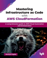 Abbildung von: Mastering Infrastructure as Code with AWS CloudFormation - BPB Publications