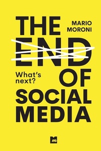 Abbildung von: The end of Social Media - Youcanprint