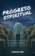 Cover: Progreso Espiritual: Una Gu&iacute;a Diaria para el Crecimiento Cristian - FELIPE CHAVARRO POLAN&Iacute;A INC