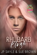 Cover: Rhubarb Blush (The Rhubarb Effect, #5) - Sue Brown
