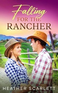 Cover: Falling for the Rancher (Wildwood Falls, #9) - Heather Scarlett