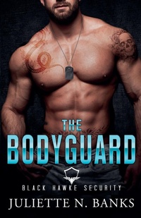 Abbildung von: The Bodyguard - Juliette Banks