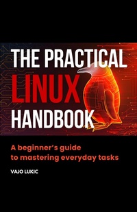 Enlarge image Cover: The Practical Linux Handbook - Companion Code SL