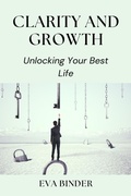 Cover: Clarity and Growth - Eva Binder