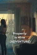 Cover: Property Is Mine (ADVENTURE) - Henry Mitchell