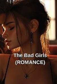Enlarge image Cover: The Bad Girls (ROMANCE) - Oliver Foster