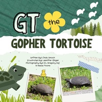 Enlarge image Cover: GT the Gopher Tortoise - Homespun Stories