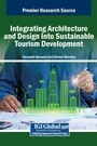 Cover: Integrating Architecture and Design Into Sustainable Tourism Development - IGI Global