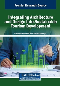 Enlarge image Cover: Integrating Architecture and Design Into Sustainable Tourism Development - Business Science Reference