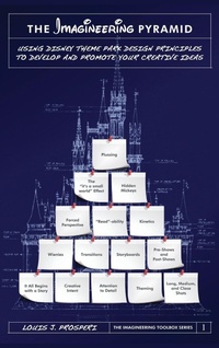Enlarge image Cover: The Imagineering Pyramid - Theme Park Press