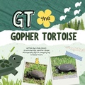 Cover: GT the Gopher Tortoise - Homespun Stories