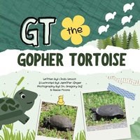 Enlarge image Cover: GT the Gopher Tortoise - Homespun Stories