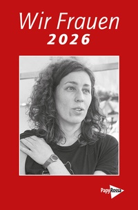 Abbildung von: Wir Frauen 2026 - PapyRossa Verlag