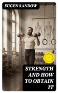 Cover: Strength and How to Obtain It - DigiCat