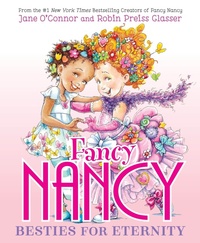 Abbildung von: Fancy Nancy: Besties for Eternity - HarperCollins