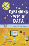 Cover: Very Short Introductions for Curious Young Minds: The Expanding World of Data - OUP Oxford