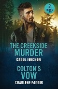 Cover: The Creekside Murder / Colton's Vow - Mills & Boon