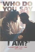 Cover: Who Do You Say I Am? - Northwestern Publishing House