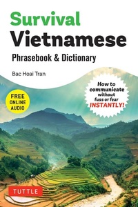 Abbildung von: Survival Vietnamese Phrasebook & Dictionary - Tuttle Publishing