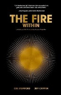 Enlarge image Cover: The Fire Within - Advanced Coaching & Leadership Center