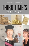 Cover: Third Time's a Charm - Austin Macauley Publishers