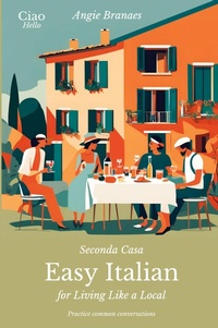 Abbildung von: Seconda Casa - Easy Italian for Living Like a Local - CiaoHello