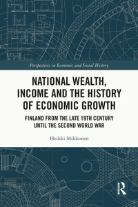Abbildung von: National Wealth, Income and the History of Economic Growth - Routledge