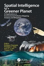 Cover: Spatial Intelligence for a Greener Planet - CRC Press