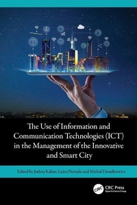Enlarge image Cover: The Use of Information and Communication Technologies (ICT) in the Management of the Innovative and Smart City - CRC Press