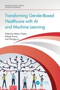Cover: Transforming Gender-Based Healthcare with AI and Machine Learning - CRC Press