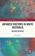 Cover: Japanese Doctors in White Australia - Routledge
