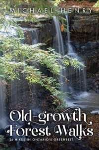 Abbildung von: Old-Growth Forest Walks - Fitzhenry & Whiteside