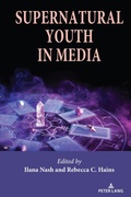 Cover: Supernatural Youth in Media - Peter Lang Verlag