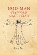 Cover: God-Man the Word Made Flesh - Antiquarius
