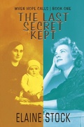 Cover: The Last Secret Kept - BLACK ROSE WRITING