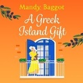 Cover: A Greek Island Gift - Boldwood Books Ltd