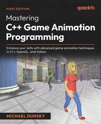 Enlarge image Cover: Mastering C++ Game Animation Programming - Packt Publishing