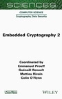 Cover: Embedded Cryptography 2 - ISTE Ltd