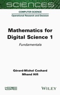 Cover: Mathematics for Digital Science 1 - ISTE Ltd