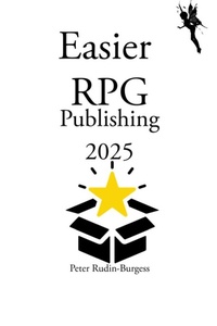 Abbildung von: Easier RPG Publishing 2025 - Rudin-Burgess Peter