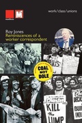 Cover: Reminiscences of a worker correspondent - Manifesto Press