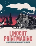 Cover: Linocut Printmaking - 3DTotal Publishing Ltd