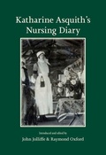 Cover: Katharine Asquith's Nursing Diary - Mount Orleans Press