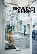 Cover: Seoul Days and Nights - Trope Publishing Co.