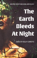 Cover: The Earth Bleeds at Night - Eerie River Publishing