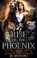 Cover: Rise of the Phoenix - Jl Madore