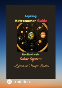 Abbildung von: Aspiring Astronomer Guide - Azhar Sario Germany