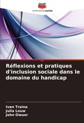 Cover: Reflexions et pratiques d'inclusion sociale dans le domaine du handicap - Editions Notre Savoir