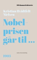 Cover: Nobelprisen g&aring;r til ... - Aarhus University Press